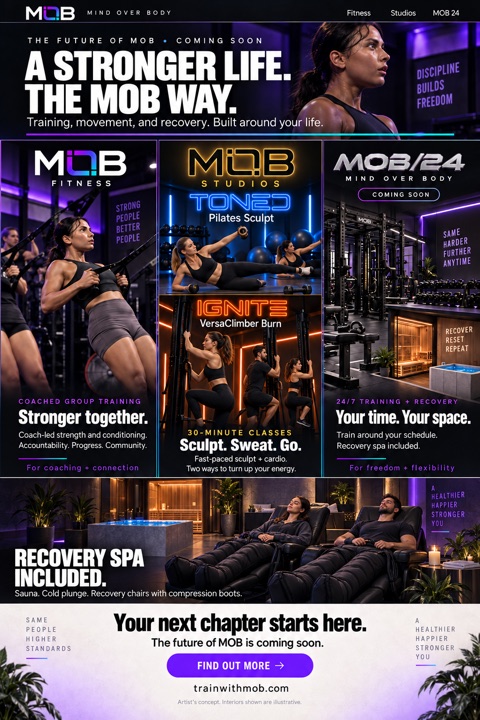 The future of MOB: Fitness, TONED and IGNITE at MOB Studios, MOB 24, and a recovery spa with reclining chairs and compression boots